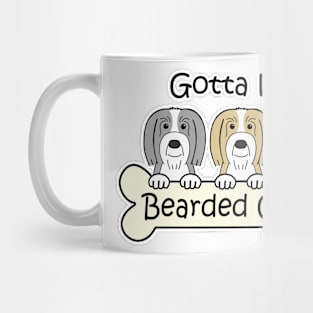 Gotta Love Bearded Collies Mug